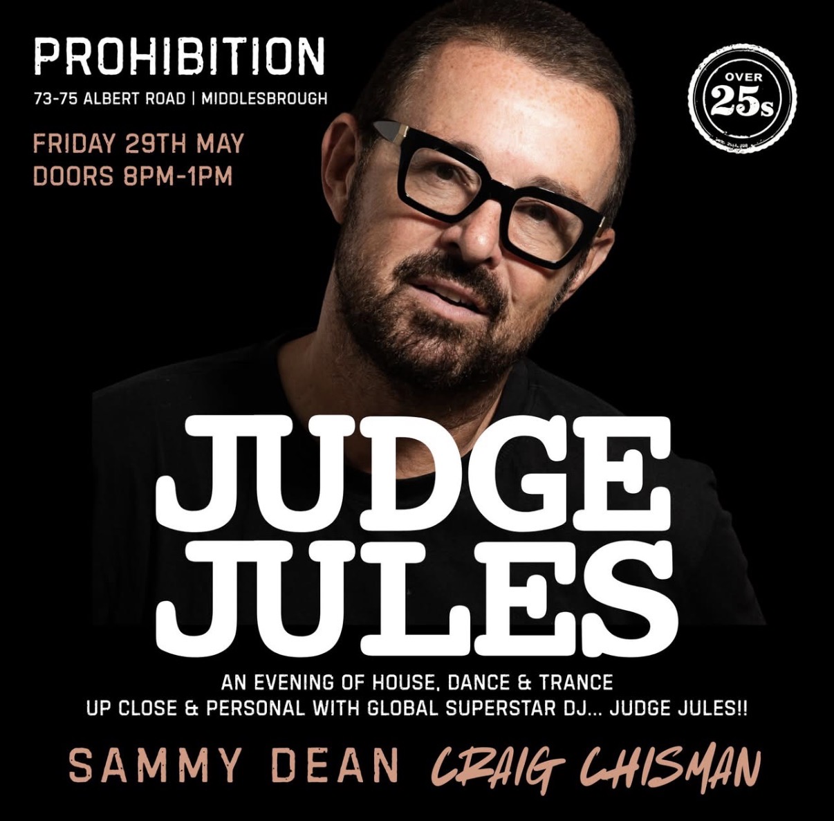 FRIDAY 29TH MAY we proudly present JUDGE JULES